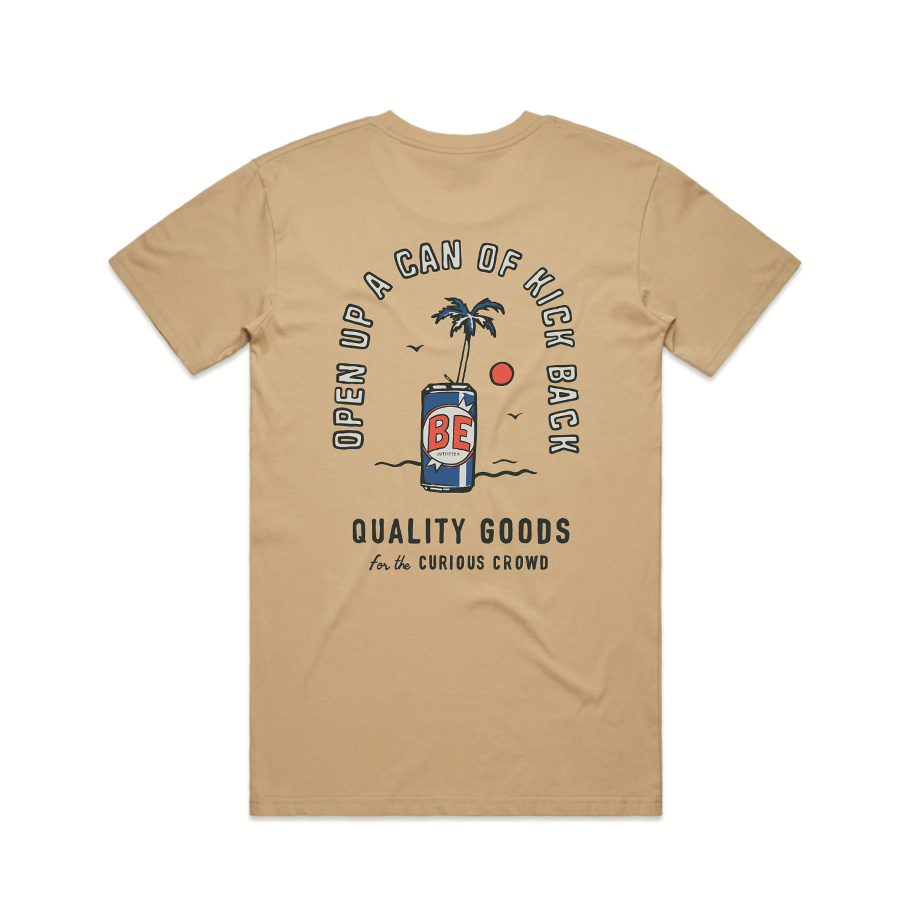Back of tan kick back shirt with a BE can and palm tree sprouting out of the opening. Text in an arch above says open up a can of kick back.